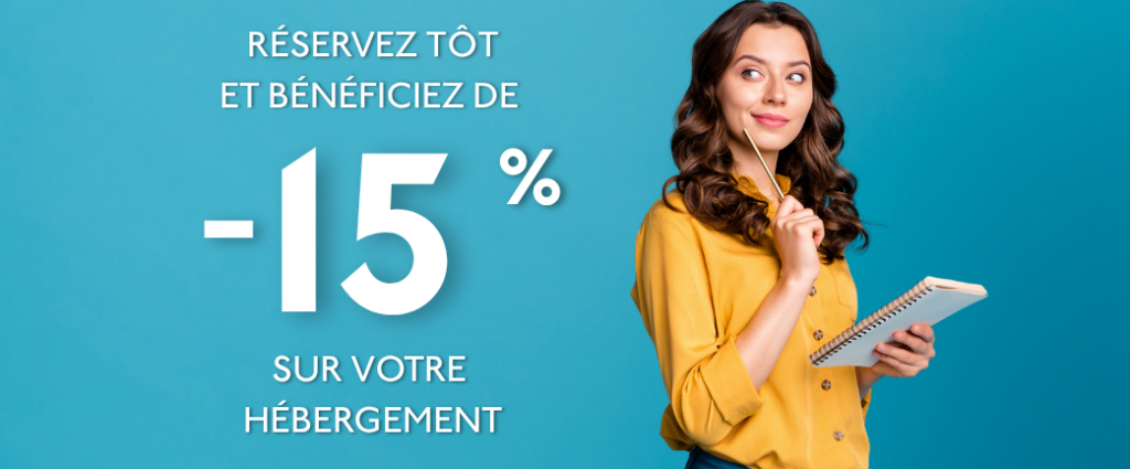 Réservez tôt, payez moins